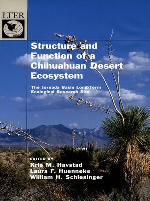 cover image of Structure and Function of a Chihuahuan Desert Ecosystem
